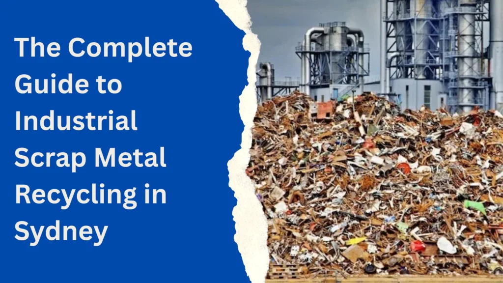 Metal Recycling in Sydney